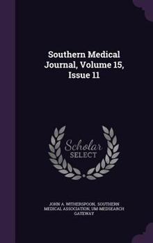Hardcover Southern Medical Journal, Volume 15, Issue 11 Book