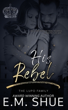 Paperback His Rebel: Mafia Made Book 5 Book