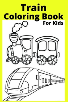 Paperback Train Coloring Book For Kids: Ages 4-8 [Large Print] Book