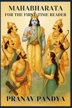 MAHABHARATA For the First-Time Reader