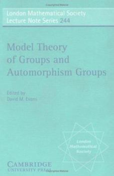 Paperback Model Theory of Groups and Automorphism Groups Book