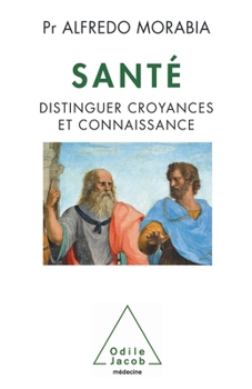 Paperback Health / Santé: Distinguer croyances et connaissance [French] Book