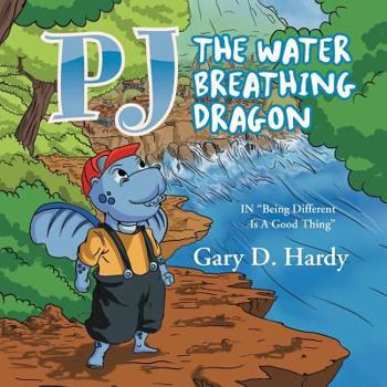 Paperback Pj the Water Breathing Dragon: In Being Different Is a Good Thing Book