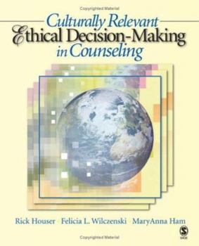 Hardcover Culturally Relevant Ethical Decision-Making in Counseling Book