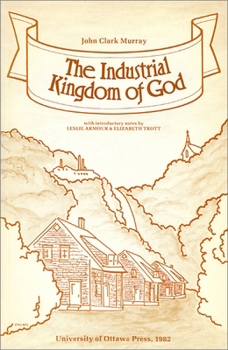 The Industrial Kingdom of God (Collection Philosophica)