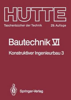 Paperback Bautechnik: Konstruktiver Ingenieurbau 3: Massiv- Und Stahlbau [German] Book