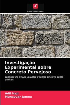 Paperback Investigação Experimental sobre Concreto Pervejoso [Portuguese] Book