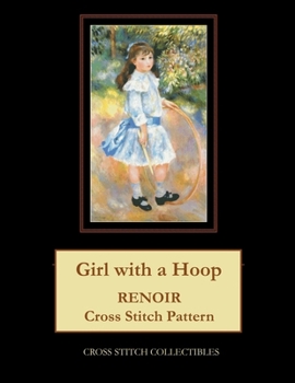 Paperback Girl with a Hoop: Renoir Cross Stitch Pattern Book