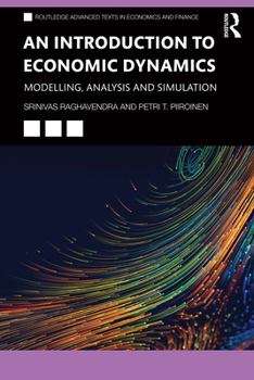 Paperback An Introduction to Economic Dynamics: Modelling, Analysis and Simulation Book