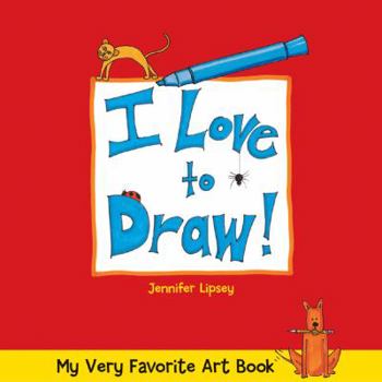 Hardcover My Very Favorite Art Book: I Love to Draw! Book