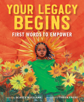 Board book Your Legacy Begins: First Words to Empower Book