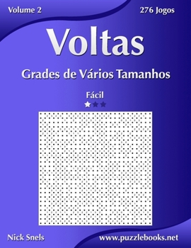 Paperback Voltas Grades de Vários Tamanhos - Fácil - Volume 2 - 276 Jogos [Portuguese] Book