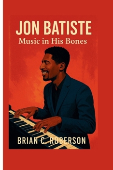 Paperback Jon Batiste: Music in His Bones Book