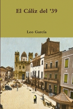 Paperback El cáliz del 39 [Spanish] Book