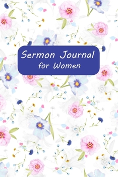 Sermon Journal for Women: [Floral]