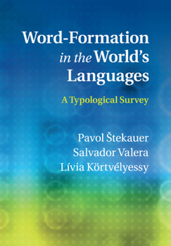 Paperback Word-Formation in the World's Languages: A Typological Survey Book