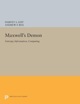 Paperback Maxwell's Demon: Entropy, Information, Computing Book