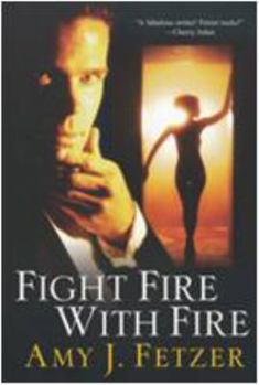 Paperback Fight Fire with Fire Book