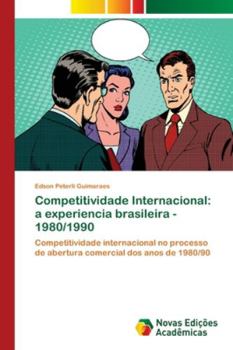 Paperback Competitividade Internacional: a experiencia brasileira - 1980/1990 [Portuguese] Book