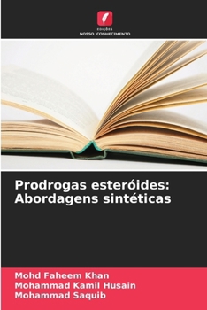 Paperback Prodrogas esteróides: Abordagens sintéticas [Portuguese] Book