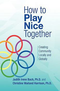 Paperback How to Play Nice Together Book