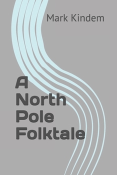 Paperback A North Pole Folktale Book