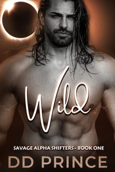 Paperback Wild: A Savage Alpha Shifter Romance Book