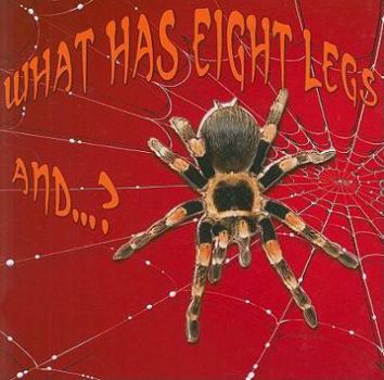 Board book What Has Eight Legs And... ? Book