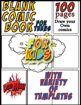 Paperback blank comic book for teens and kids with Variety of Templates Draw Your Own Comics, dogman: Comic Sketch Notebook (8.5x11, 100 Pages) Create Your Own Book