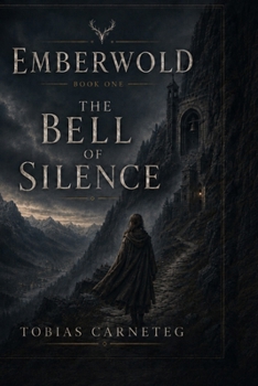 Paperback Emberwold: The Bell of Silence Book