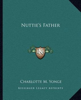 Paperback Nuttie's Father Book