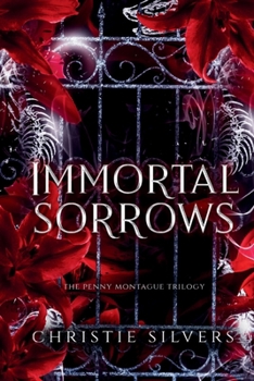 Paperback Immortal Sorrows: The Complete Penny Montague Series Book