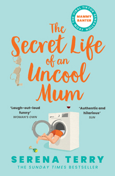 Paperback HarperCollins The Secret Life of an Uncool Mum (Mammy Banter). Book