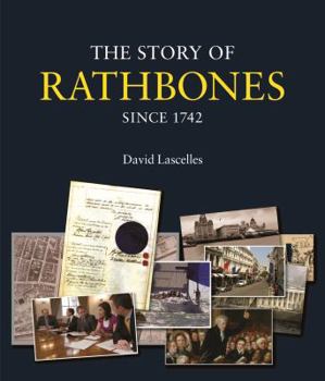 Hardcover The Story of Rathbones Since 1742 Book