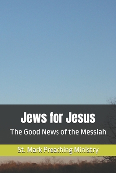 Paperback Jews for Jesus: The Good News of the Messiah Book