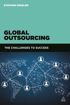 Paperback Global Outsourcing: The Challenges to Success Book