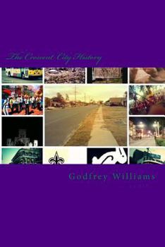 Paperback The Crescent City History Book