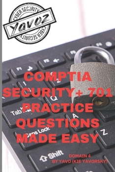 Paperback CompTIA Security+ Practice Questions Made Easy: Domain 4 Book