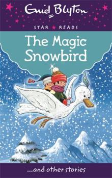 Paperback The Magic Snowbird Book