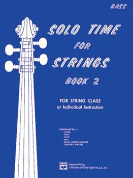 Paperback Solo Time for Strings, Bk 2: Bass Book