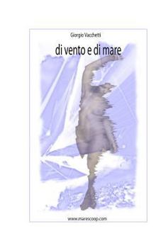 Paperback Di vento e di mare [Italian] Book