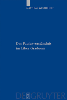 Hardcover Das Paulusverständnis im Liber Graduum [German] Book