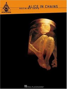 Paperback Alice in Chains: Nothing Safe Book