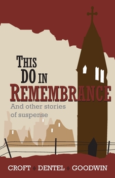 Paperback This Do in Remembrance: and other stories of suspense Book