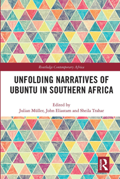 Paperback Unfolding Narratives of Ubuntu in Southern Africa Book