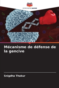 Paperback Mécanisme de défense de la gencive [French] Book