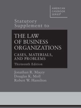 Paperback Statutory Supplement to The Law of Business Organizations, Cases, Materials, and Problems (American Casebook Series) Book