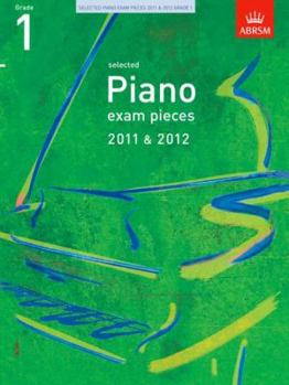 Sheet music Selected Piano Exam Pieces 2011 & 2012, Grade 1 (Abrsm Exam Pieces) Book