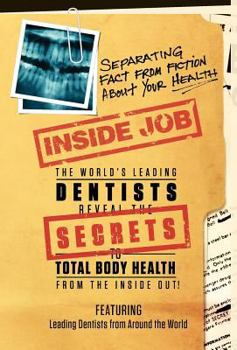 Hardcover Inside Job: Separating Fact from Fiction About YOUR Health Book
