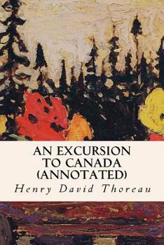 Paperback An Excursion to Canada (annotated) Book